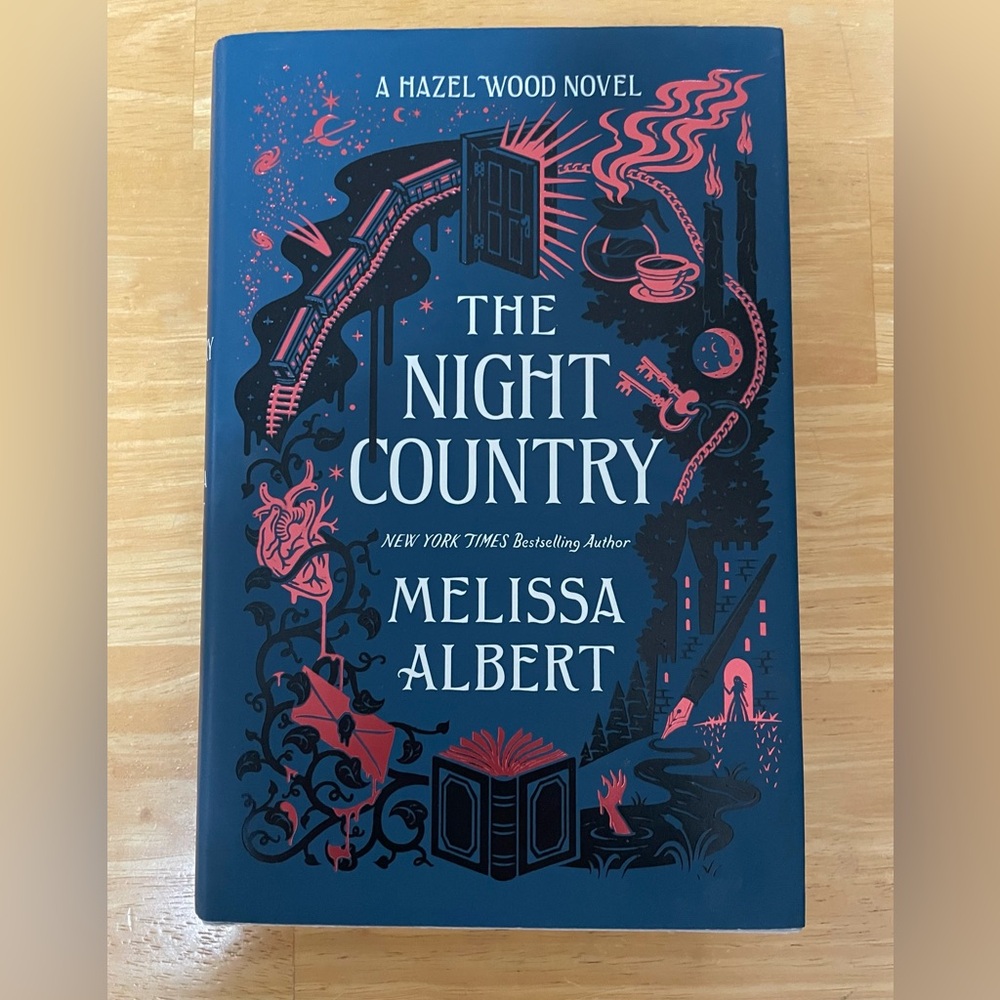 The Night Country, a Hazel Wood Novel by Melissa Albert. Hardcover copy.